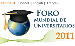 Foro Mundial de Universitarios 2011